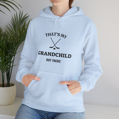 That's my Grandchild Unisex Hooded Sweatshirt