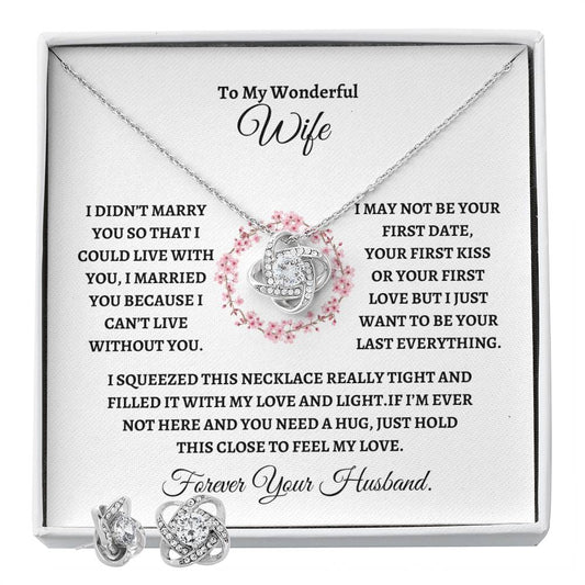 To My Wonderful Wife /Love Knot Bundle