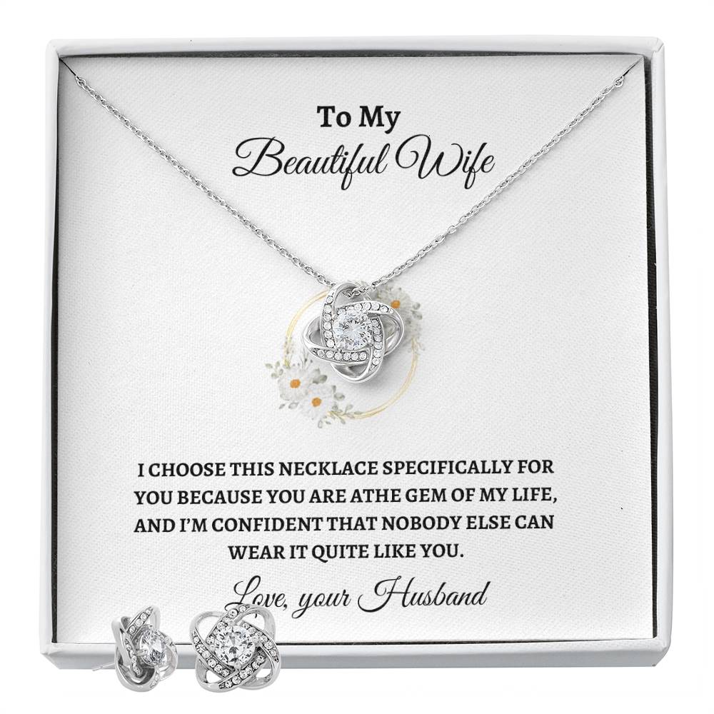 To My Wife/ Gem of My Life / Love Knot Earring & Necklace