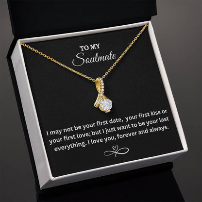 To my Soulmate / Alluring Beauty Necklace