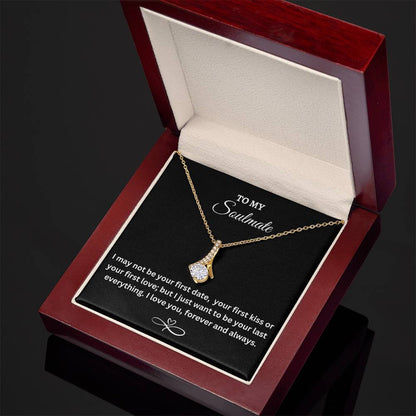 To my Soulmate / Alluring Beauty Necklace