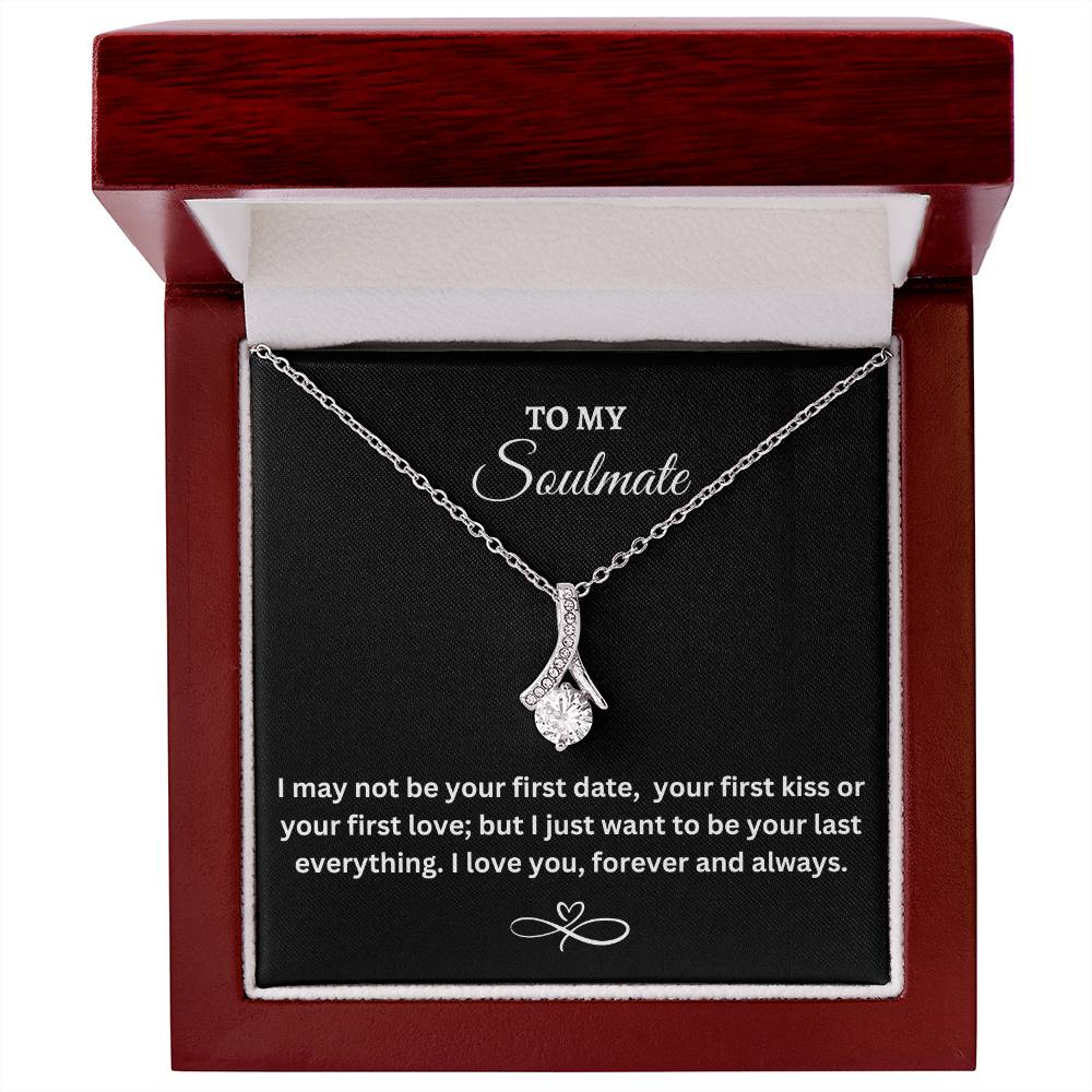 To my Soulmate / Alluring Beauty Necklace