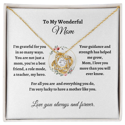 To My Wonderful Mom /Love Knot Necklace