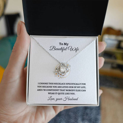 To My Wife/ Gem of My Life / Love Knot Necklace