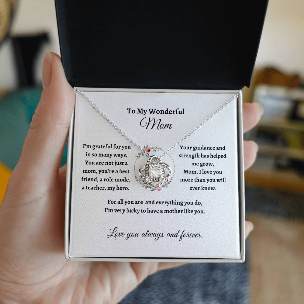 To My Wonderful Mom /Love Knot Necklace