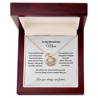 To My Wonderful Mom /Love Knot Necklace