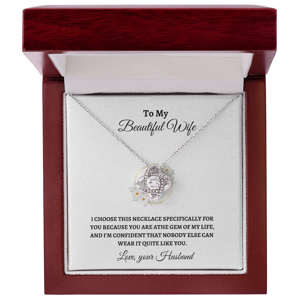 To My Wife/ Gem of My Life / Love Knot Necklace