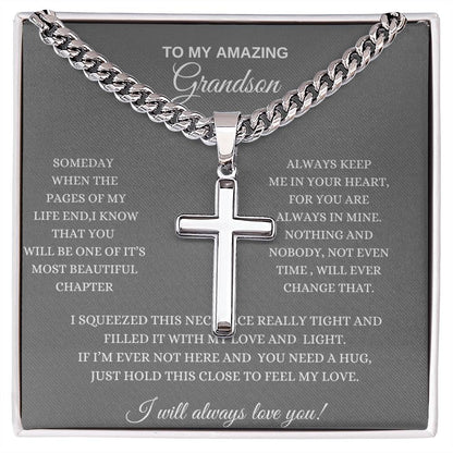 To My Amazing Grandson / Love You Forever / Cuban Chain with Artisan Cross Necklace