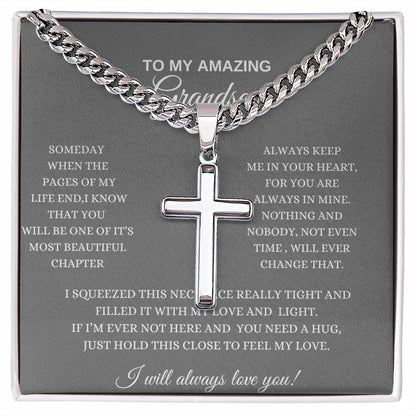 To My Grandson, Cuban Chain with Artisan Cross Necklace