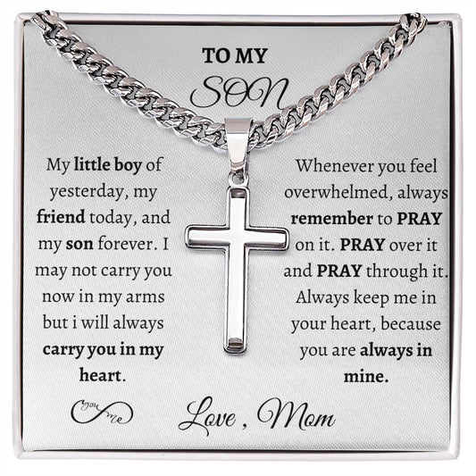 To My Son/ Love You Forever / Cuban Chain with Artisan Cross Necklace