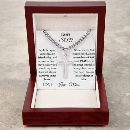 To My Son/ Love You Forever / Cuban Chain with Artisan Cross Necklace