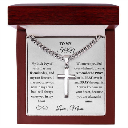 To My Son/ Love You Forever / Cuban Chain with Artisan Cross Necklace