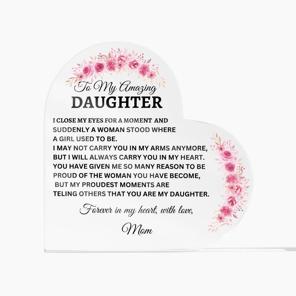 To My Daughter, Love  Mom / Acrylic Plaque