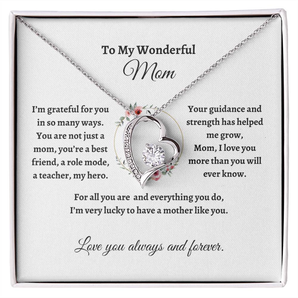 To My wonderful Mom/ Forever Love Necklace