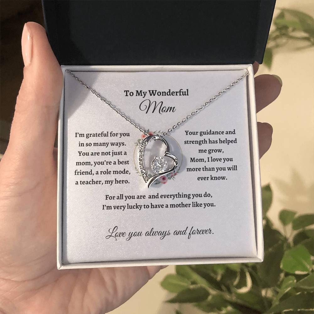 To My wonderful Mom/ Forever Love Necklace