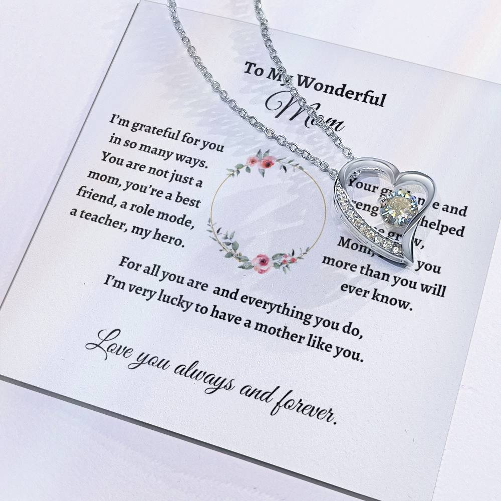 To My wonderful Mom/ Forever Love Necklace