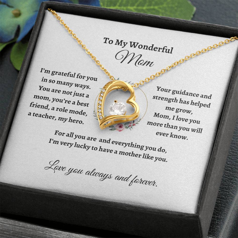 To My wonderful Mom/ Forever Love Necklace